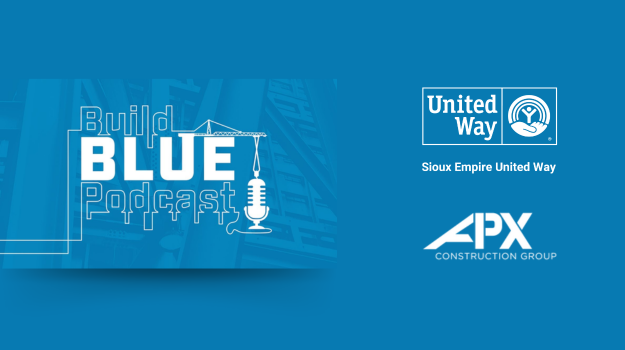 Build Blue Podcast Logo alongside APX Construction logo and Sioux Empire United Way logo